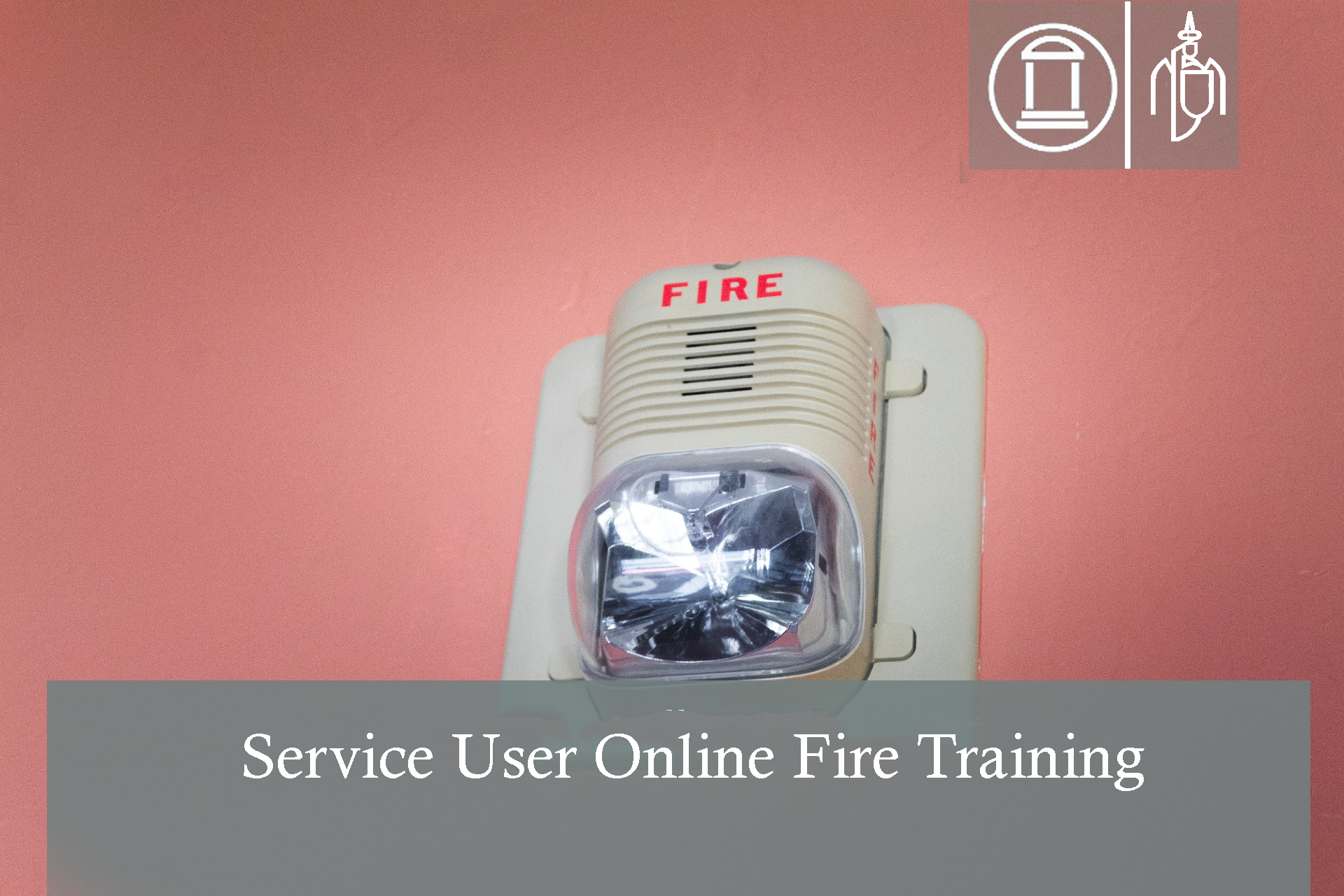 Service User Online Fire Training 