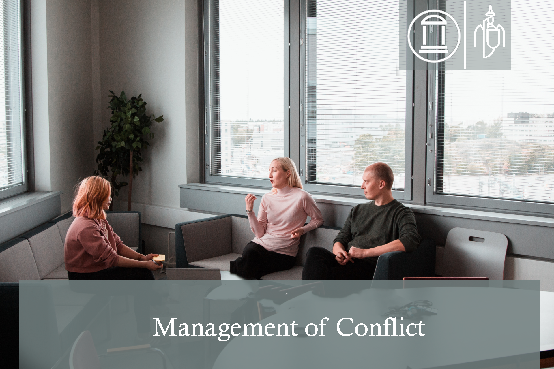 Management of Conflict