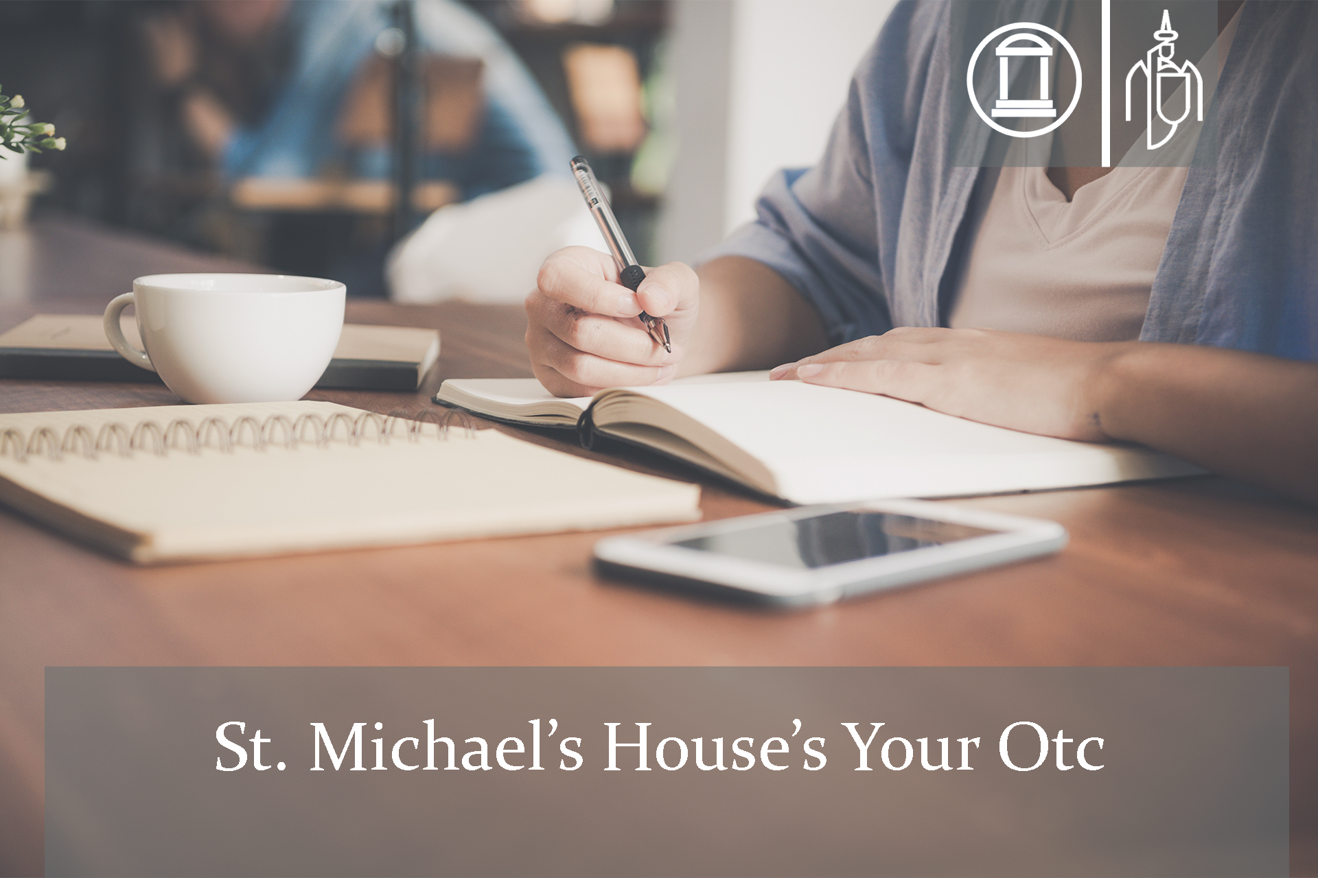 St. Michael’s House’s Your Otc